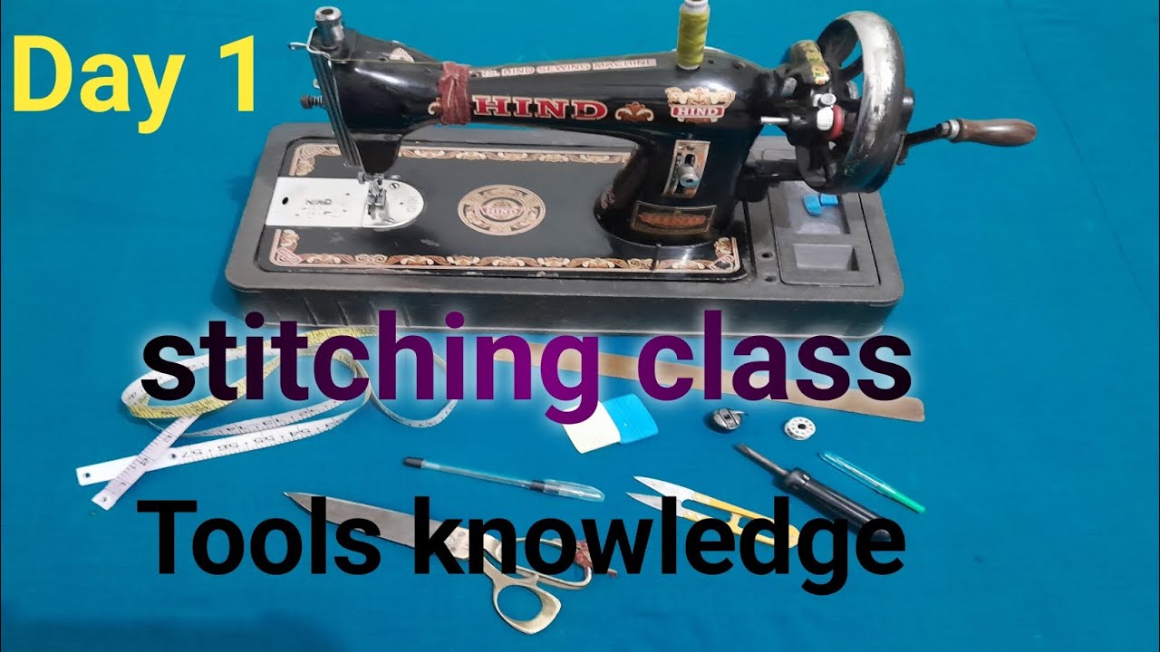 Stitching class Day 1 tools knowledge #newvideo #stichingclass  #sewingtutorial #sewingmachine 