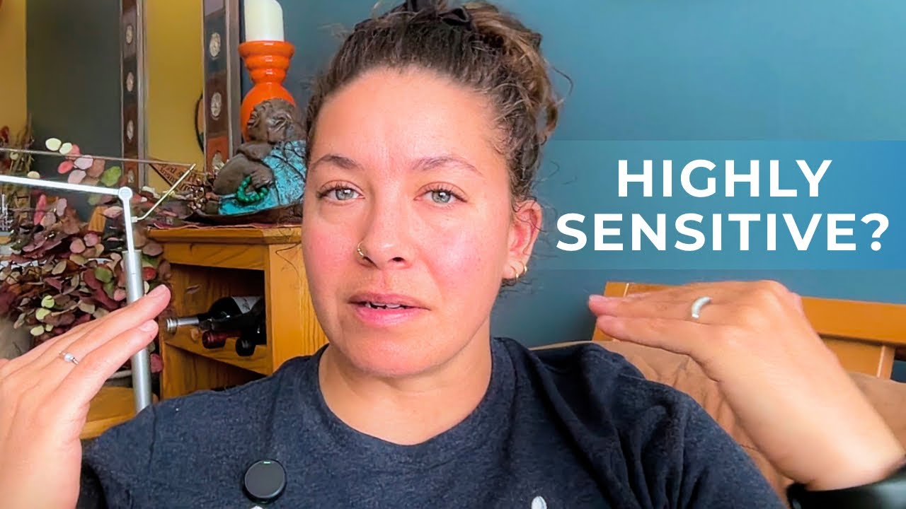 What is a Highly Sensitive Person