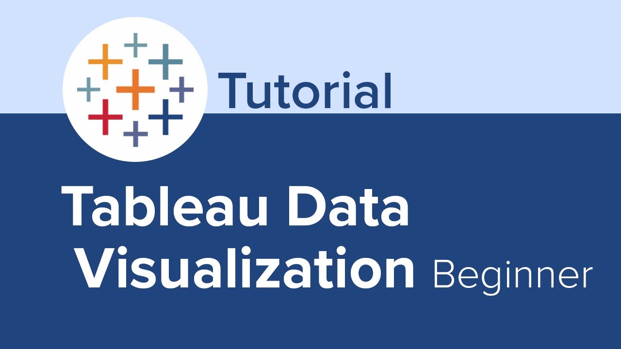 Tableau Data Visualization Beginner Tutorial