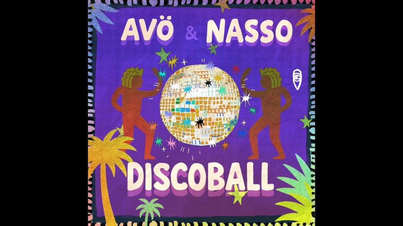 AVÖ, Nasso - DiscoBall (Extended Mix)