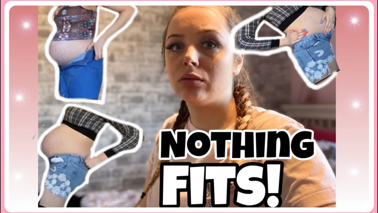 TRYING ON PRE-PREGNANCY CLOTHES AT 9 MONTHS...NOTHING FITS!