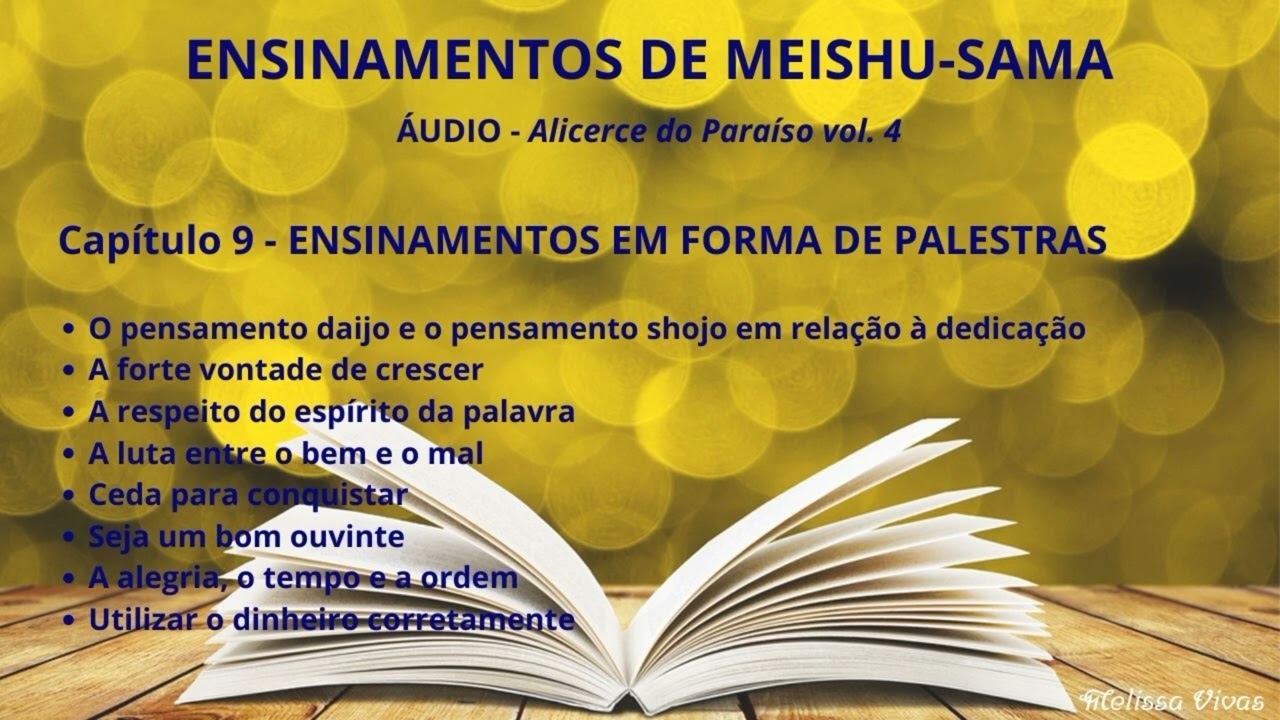 Áudio Ensinamentos de Meishu-Sama - AP vol. 4 - Cap. 9 - Ensinamentos em forma de palestra