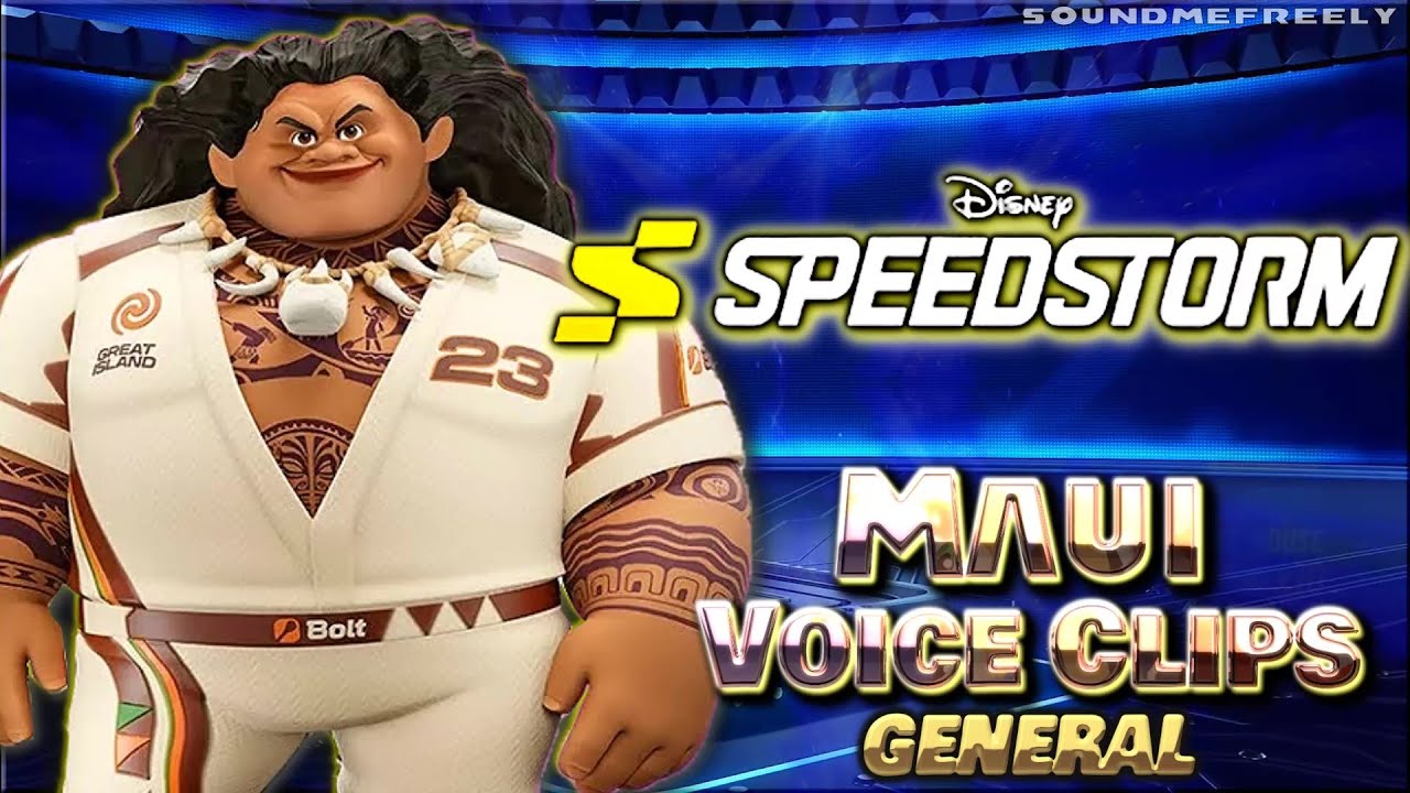 All Maui General Voice Clips &bull; Disney Speedstorm &bull; All Voice Lines &bull; 2025 (Jess Harnell)
