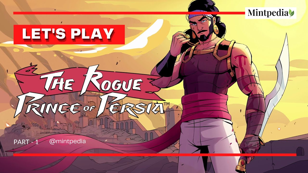 The Rogue Prince of Persia &ndash; Part 1 (Zagros Village): First 10 Minutes Gameplay