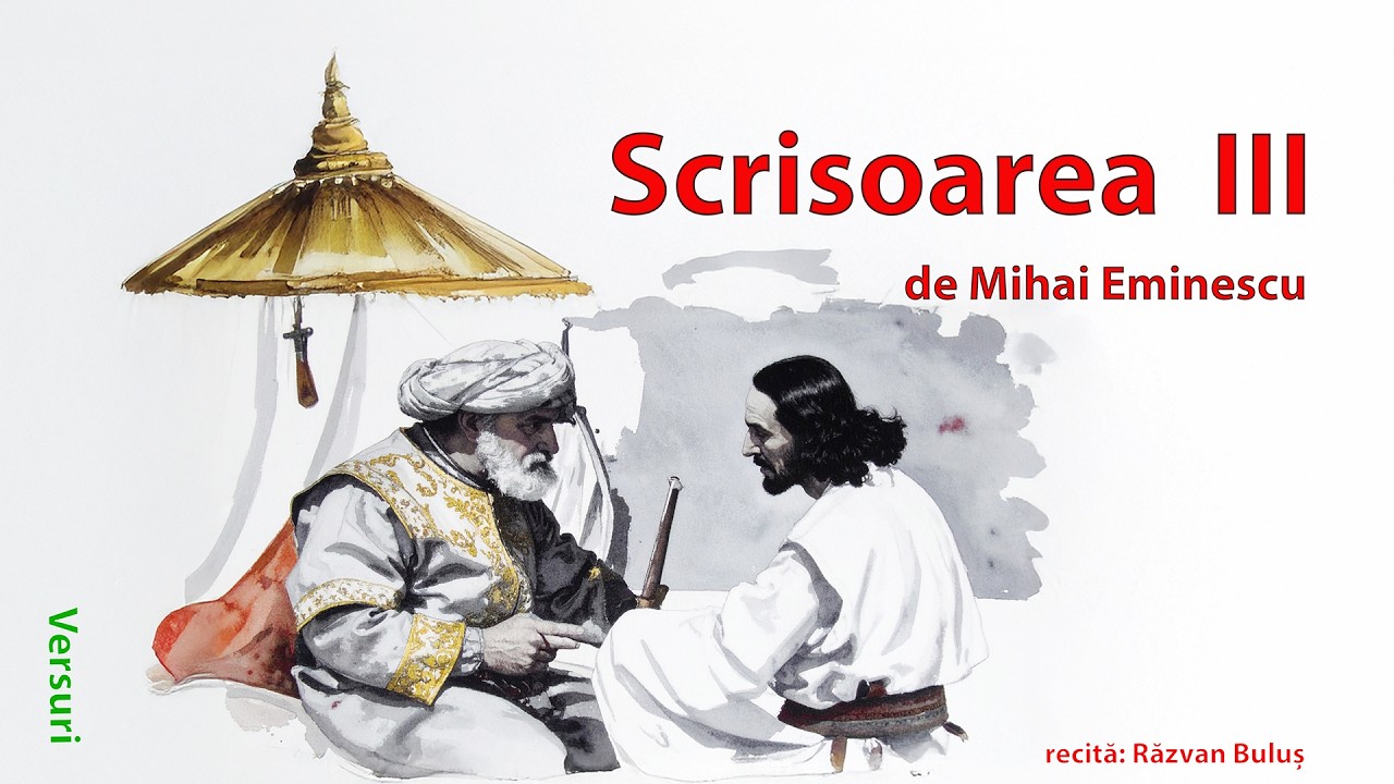 Scrisoarea III - de Mihai Eminescu | recita: Razvan Bulus