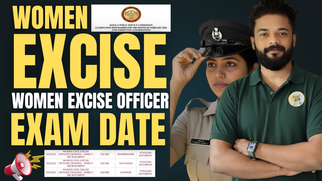 📢WOMEN EXCISE OFFICER EXAM DATE IS HERE & EXCISE DRIVER EXAM DATE | KNOWLEDGE FACTORY PSC