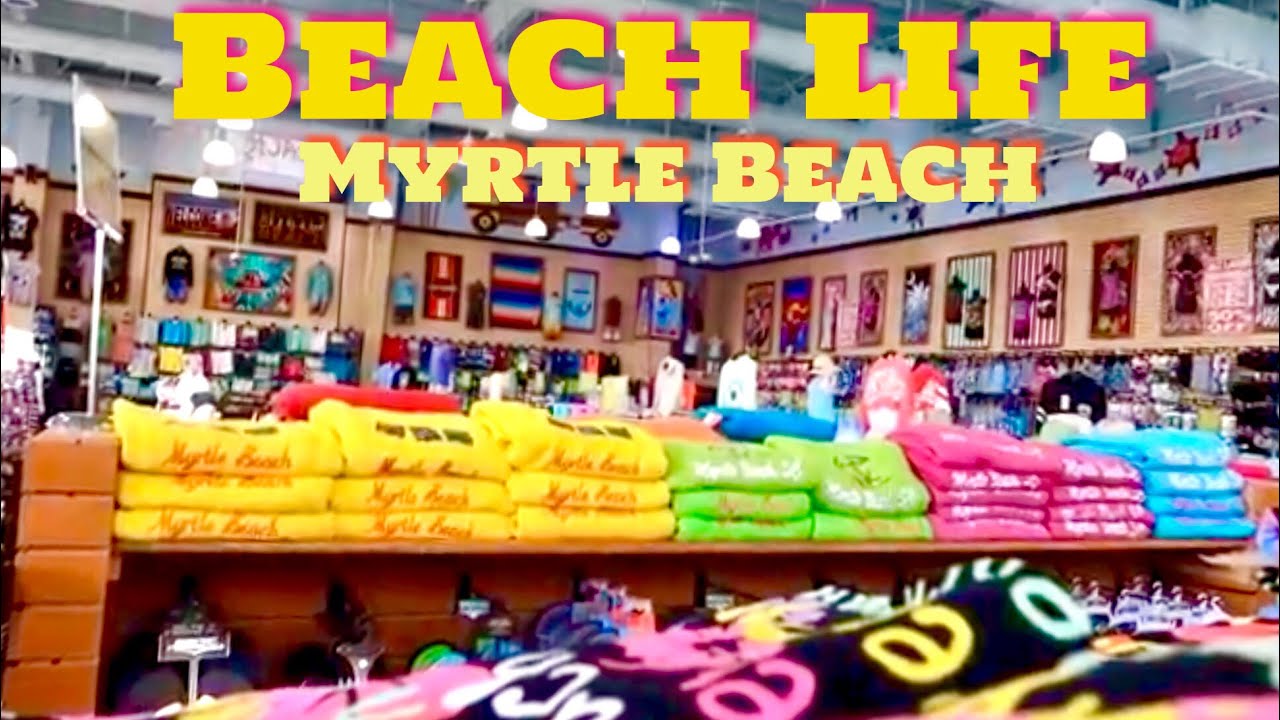BEACH LIFE Beachwear Store in Myrtle Beach, SC | Attractions