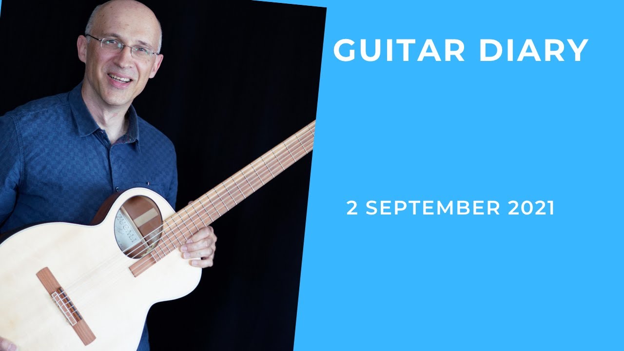Guitar Diary - 2 September 2021