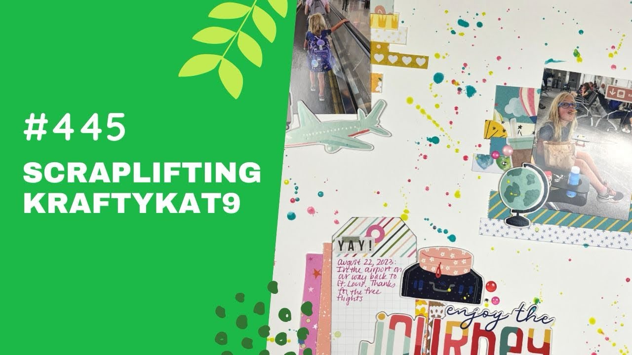 Scraplifting KraftyKat9 - Process 445