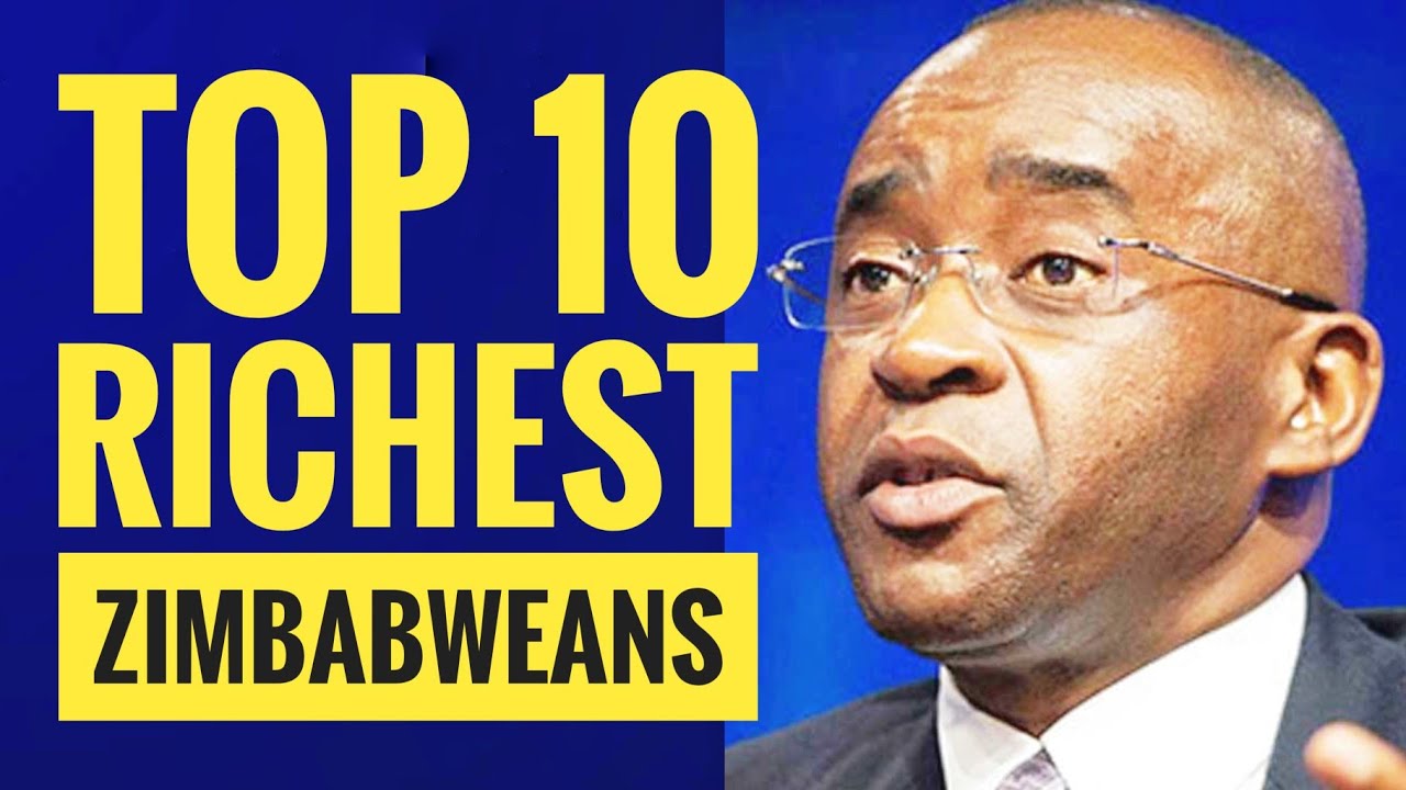 Top 10 Richest Zimbabweans & Net Worth (2019)