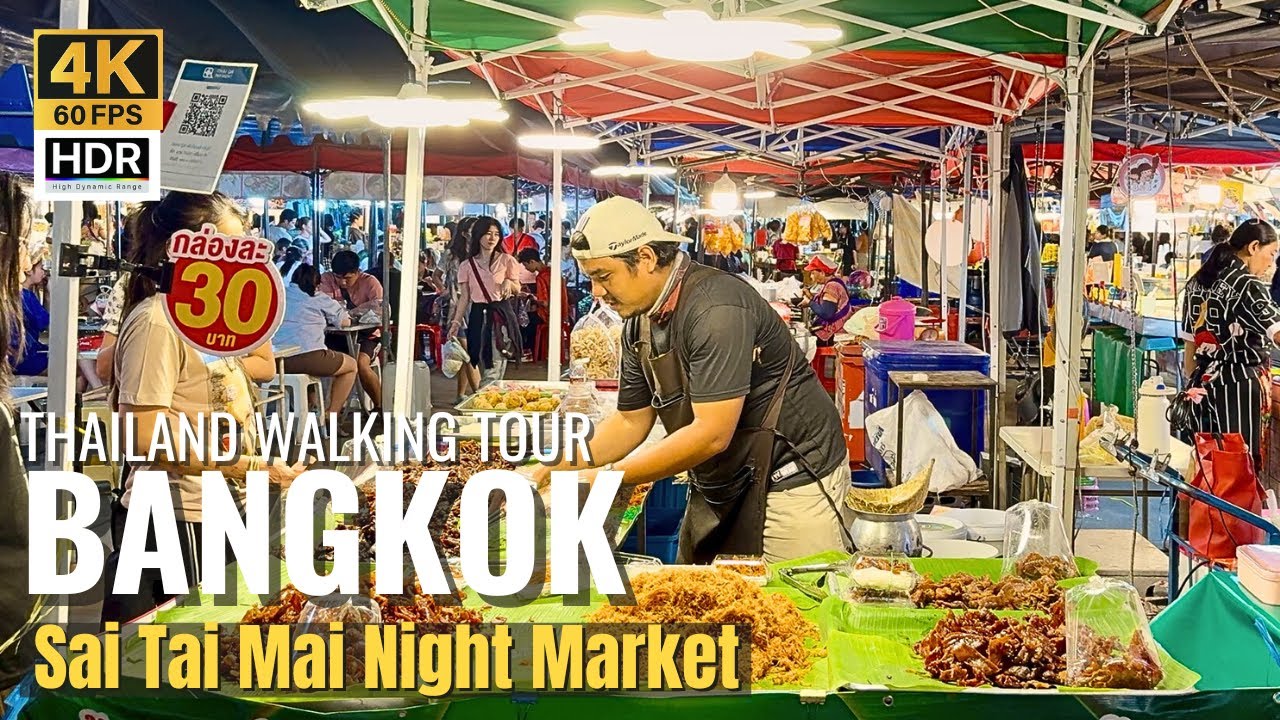 [BANGKOK] Sai Tai Mai Night Market 