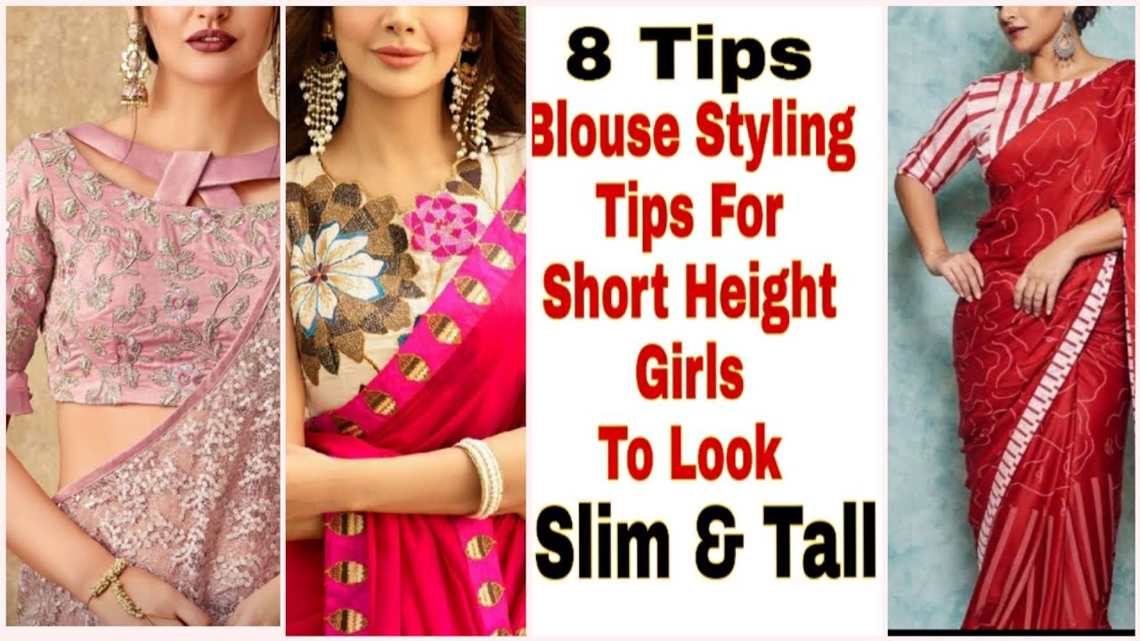 Tips For Short Height girls! Blouse Styling & Desinging Tips for short girls & women to look TALL!