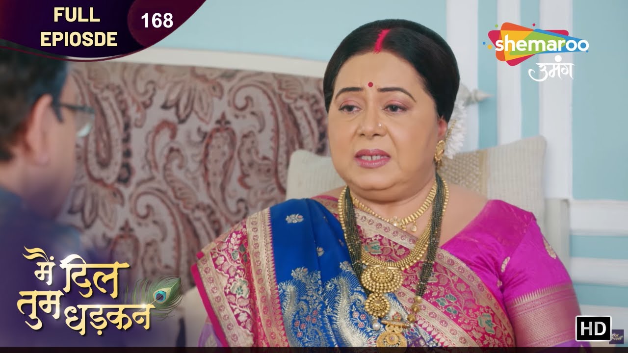 Main Dil Tum Dhadkan | Latest Full Episode 168 | मै दिल तुम धड़कन | Hindi Tv Show 2026
