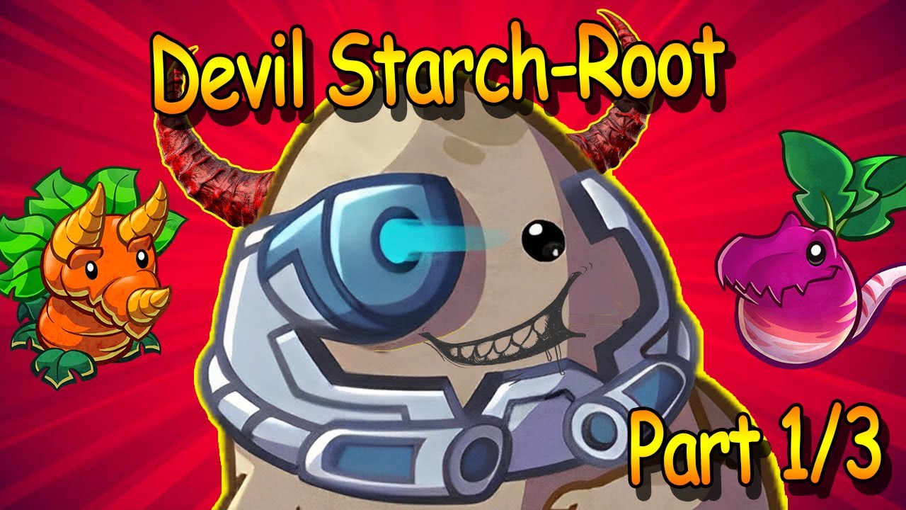 (Part 1) Starch Lord Is Coming Back Again!!! ♦ PvZ Heroes