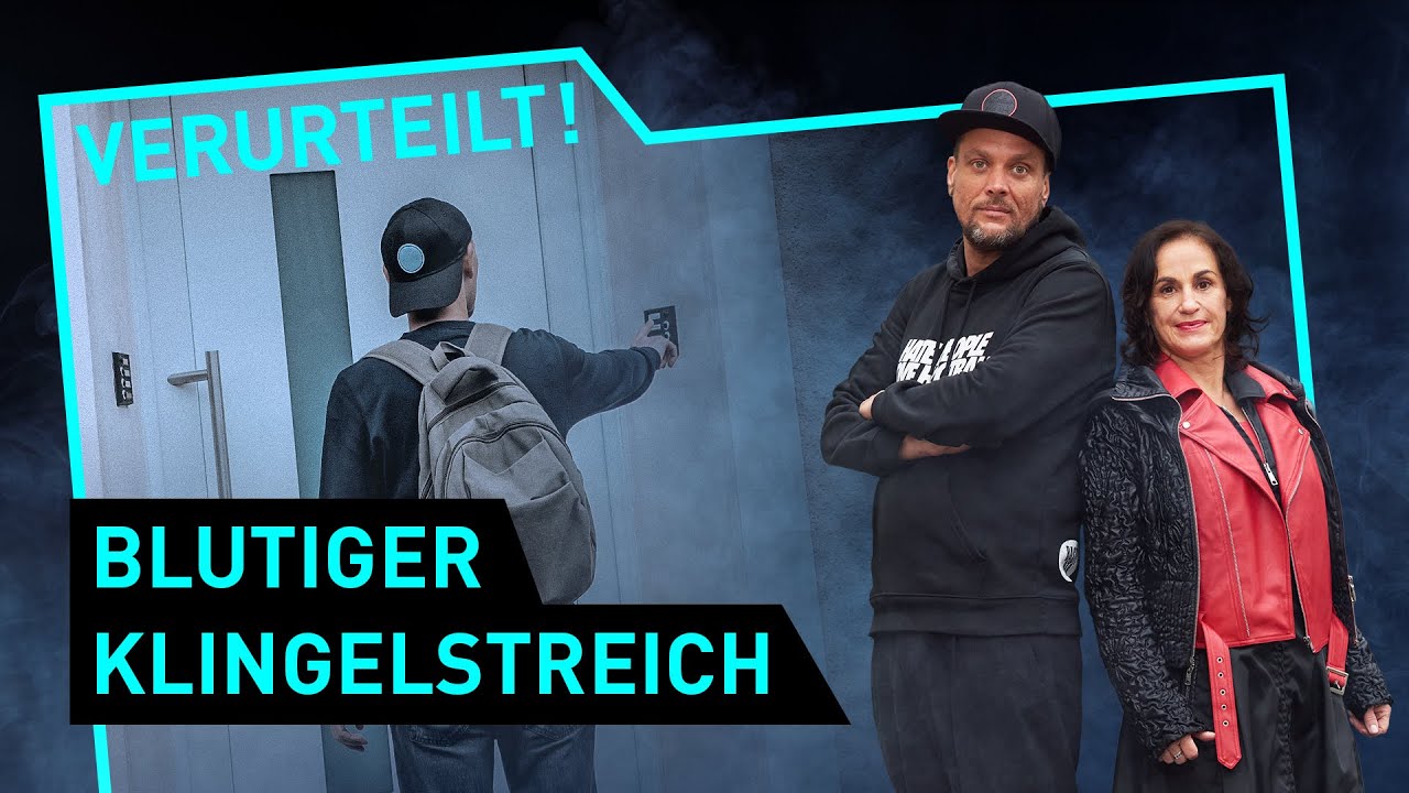 Blutiger Klingelstreich | Verurteilt! - Der Gerichtspodcast