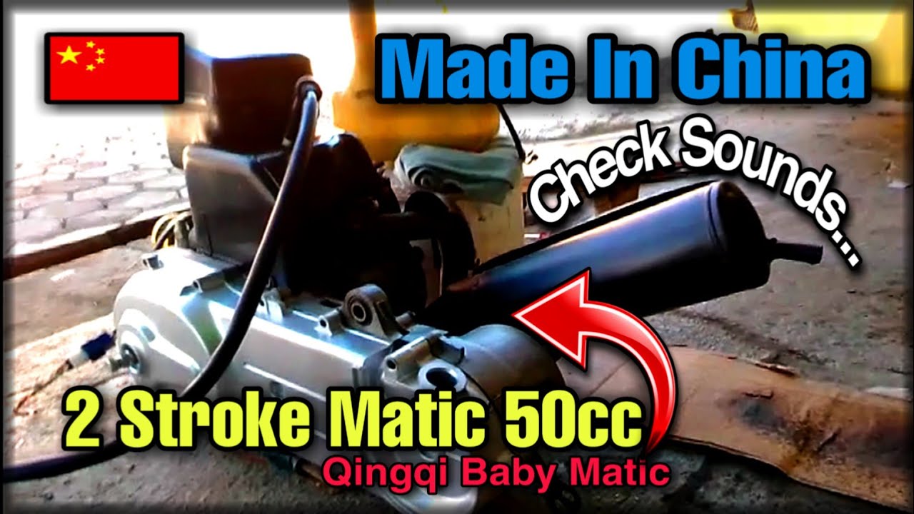 2 STROKE MATIC 50CC CHECK SOUND | MADE IN CHINA 🇨🇳