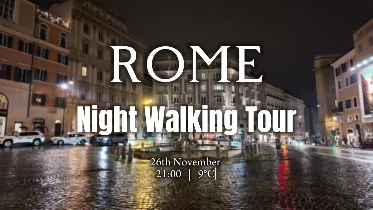 Rome Rainy Night Walk | Most Visited Places in Rome | Autumn 2024 Italy - 4K HDR