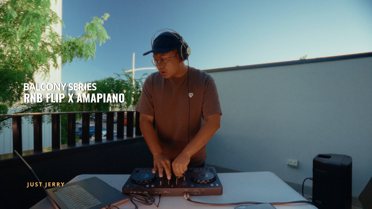 RNB Flip, Ampiano, Dance hall Mix | Just Jerry | Balcony Series