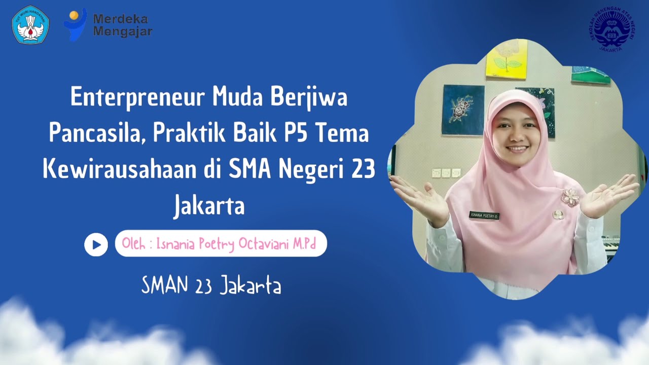JAMBORE GTK HEBAT 2024 - GTK DEDIKATIF - PRAKTIK BAIK P5 TEMA KEWIRAUSAHAAN