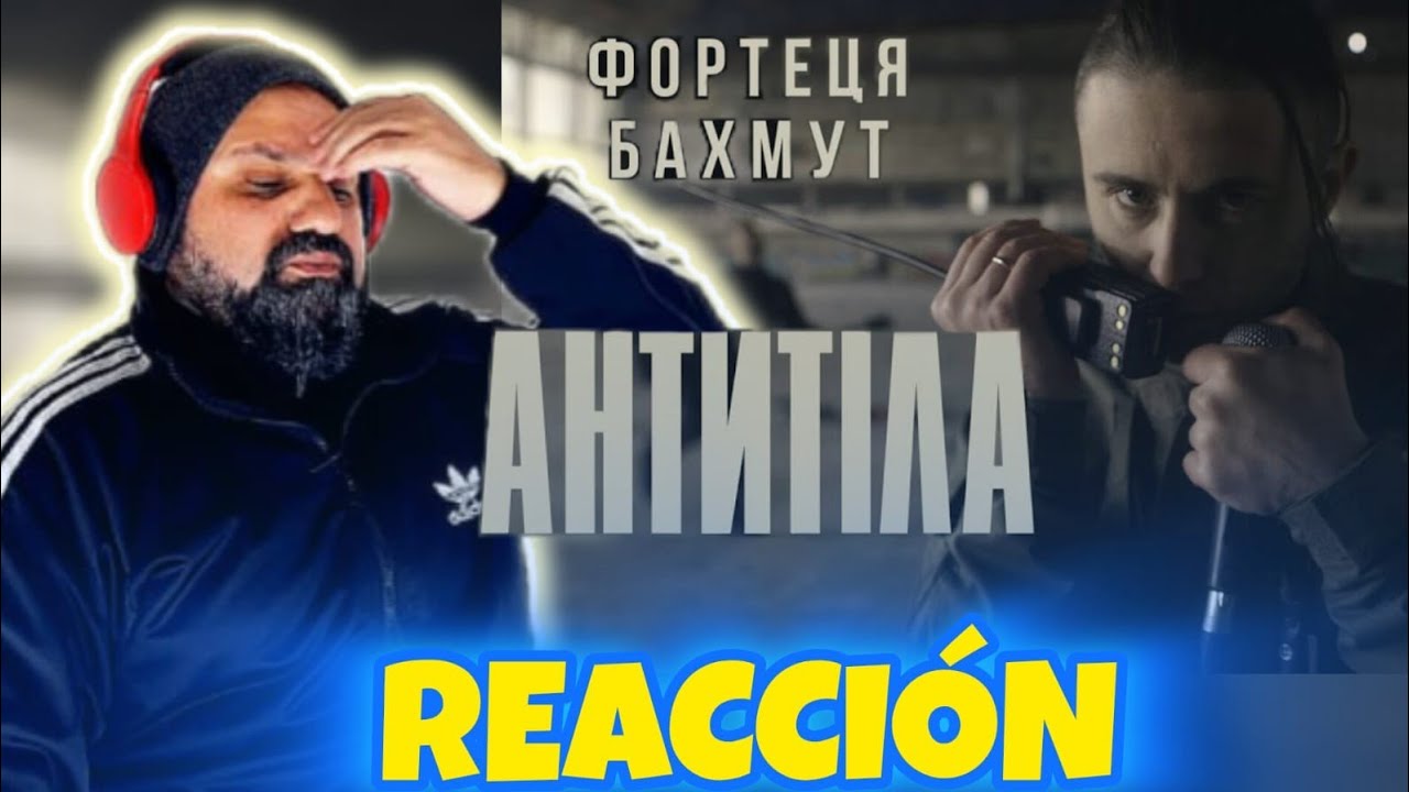 ANTYTILA - Fortaleza Bakhmut  (REACCIÓN & ANALSIS) #84