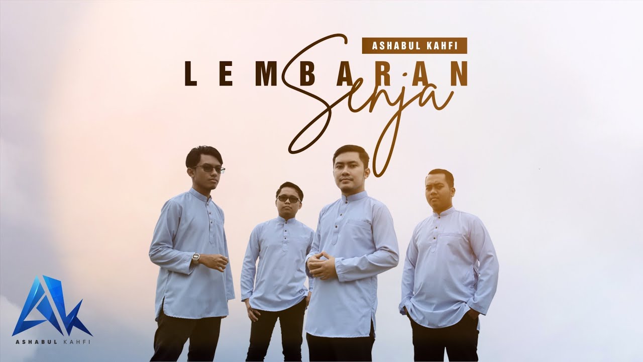 ASHABUL KAHFI - LEMBARAN SENJA (OFFICIAL MUSIC VIDEO)