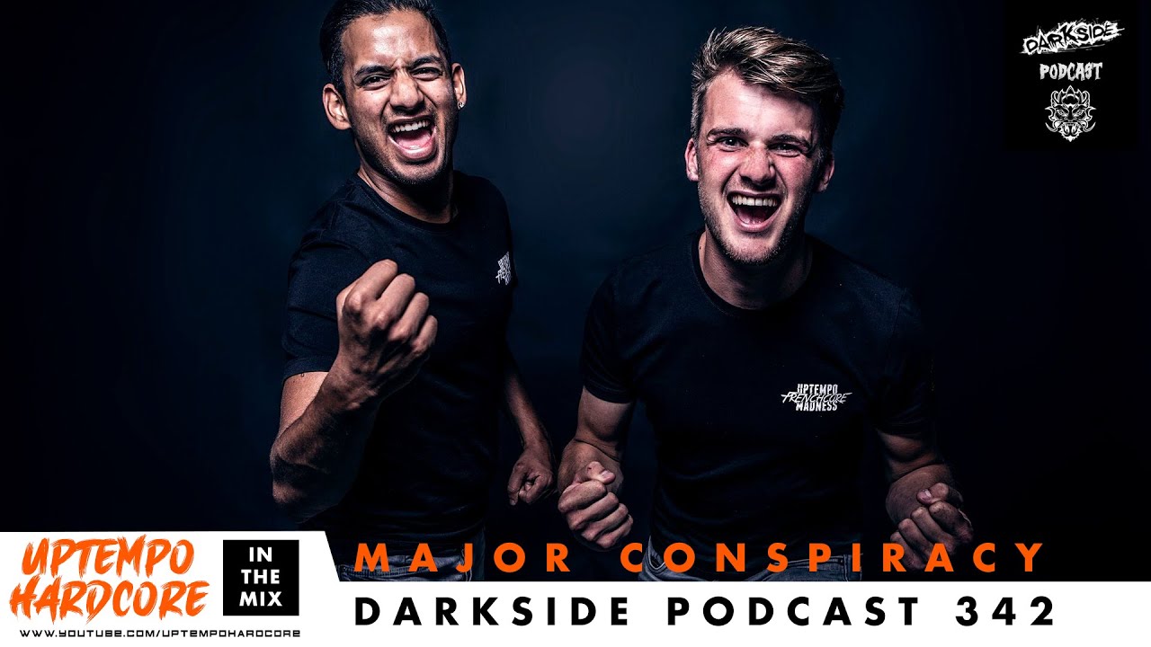 Major Conspiracy - Darkside Podcast 342