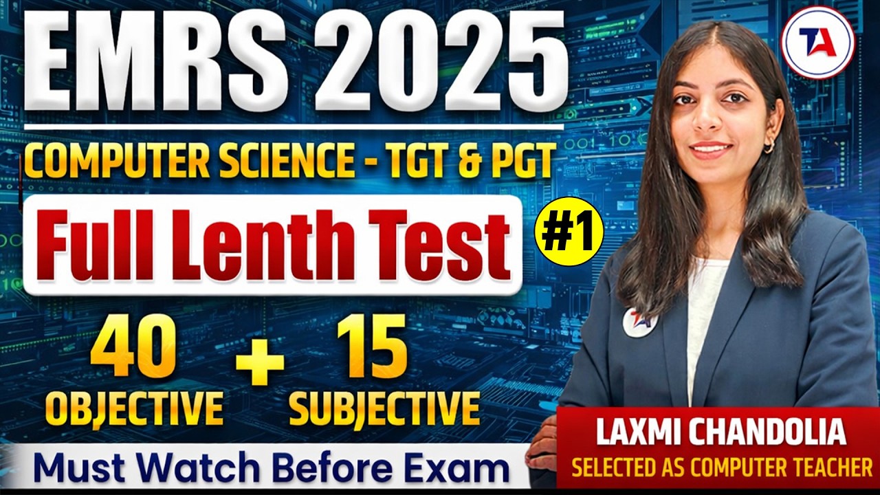 EMRS 2025 | Computer Science (TGT & PGT) | Full Length Test 🔥 | Objective + Subjective | Must Watch