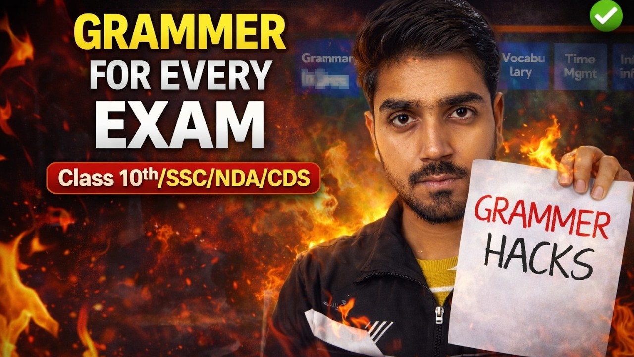 Part-01 : Grammar for Every Exam | Class 10 / SSC / NDA / CDS Full Strategy with PYQ'S