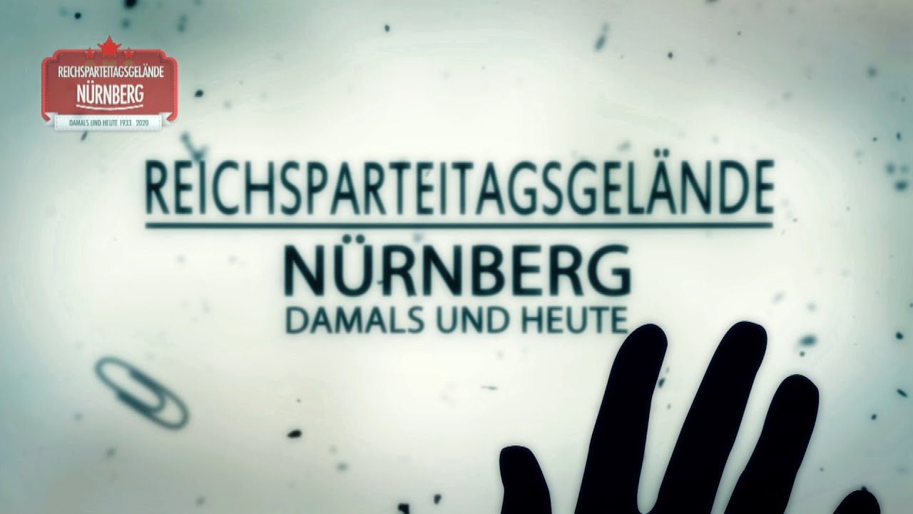 DOKU-HD über Nürnberg - DAMALS und HEUTE - Das Reichsparteitagsgelände - Stadt der Reichsparteitage