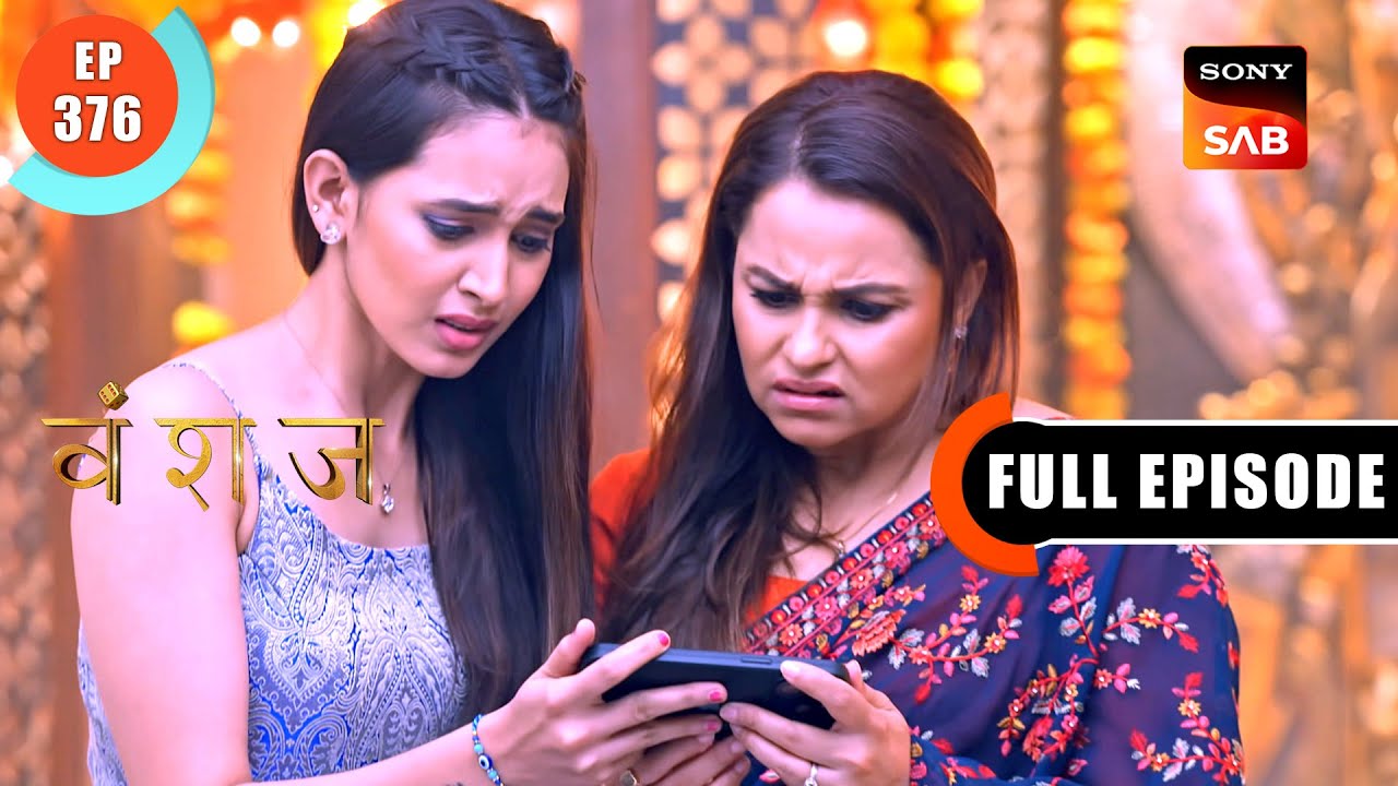 Yash Saves Yuvika | Vanshaj | Ep 376 | Full Episode | 22 Aug 2024