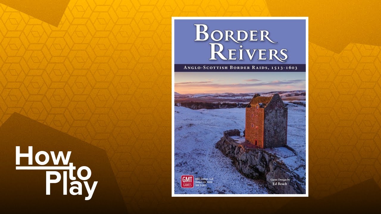 Border Reivers - BGG How to Play