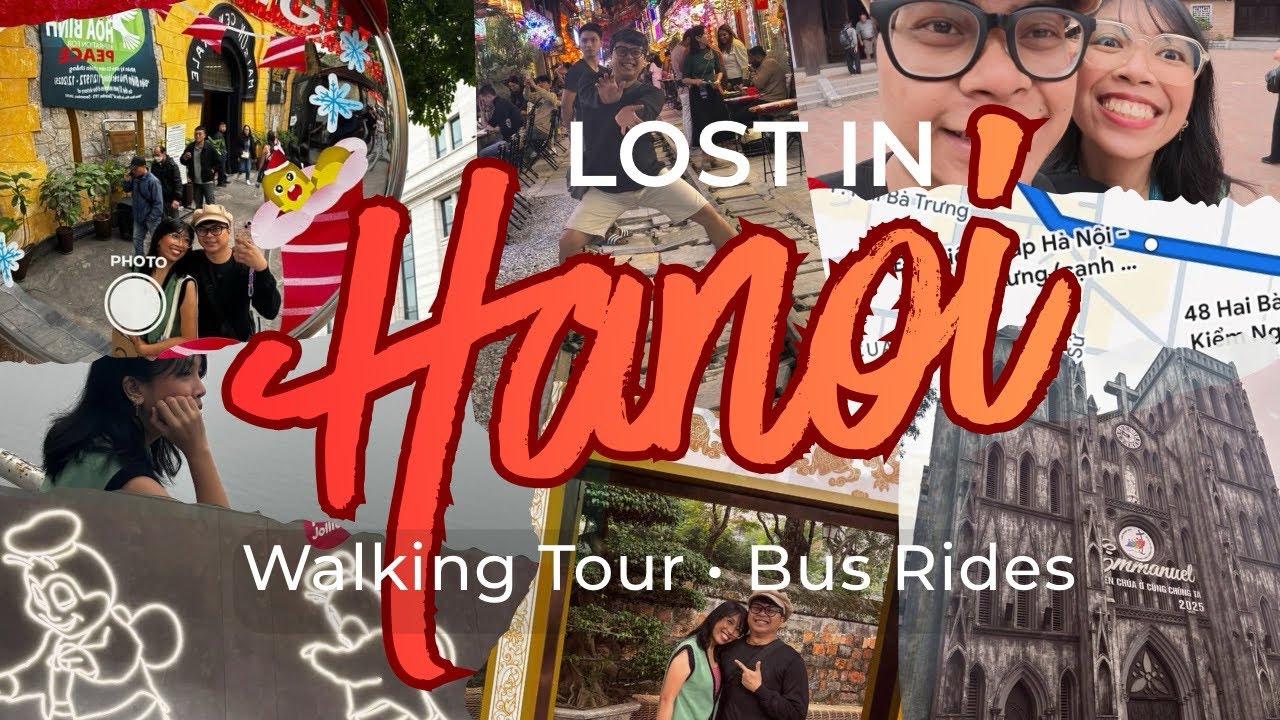 DIY Hanoi Tour: Walked from Old Quarter to Hanoi’s famous landmarks! | Commuting around Hanoi 🚌🇻🇳 