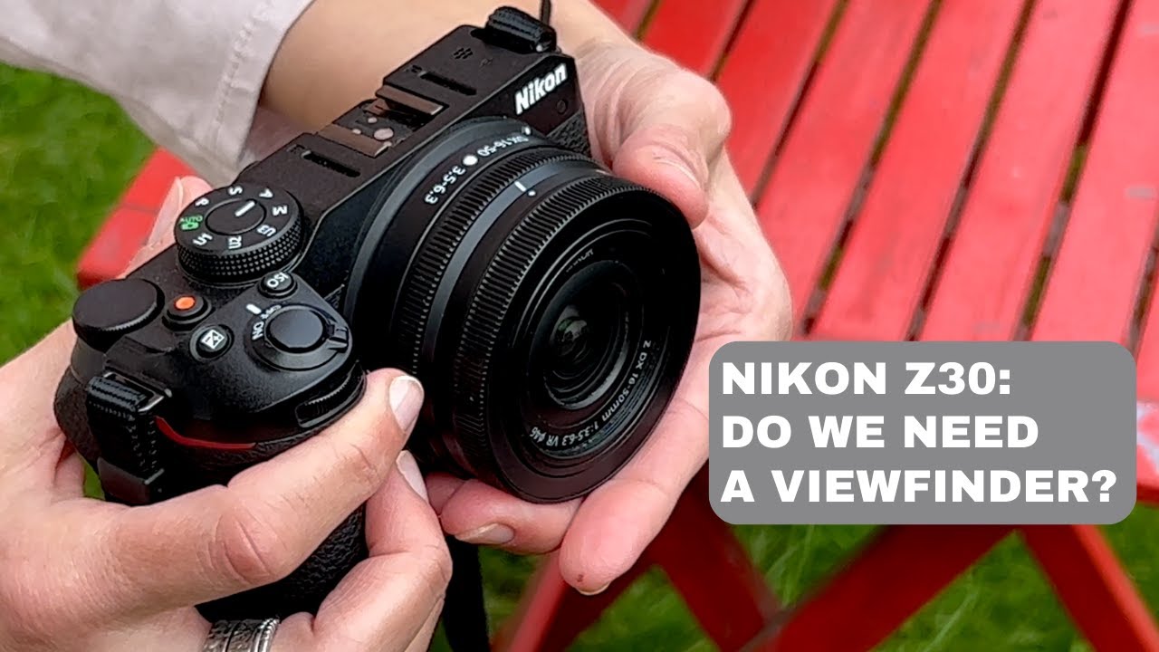 Nikon Z30: нужен ли нам видоискатель? Обзор и уличный тест в Праге.