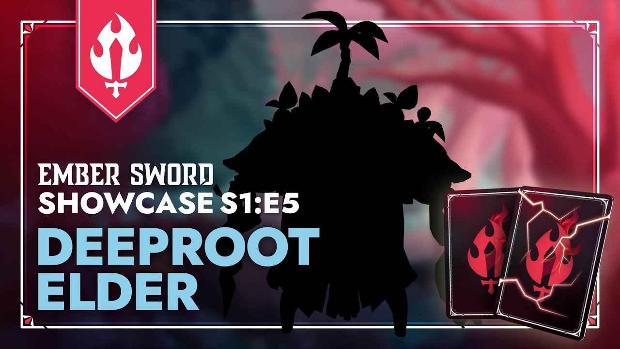 Ember Sword Showcase: Deeproot Elder