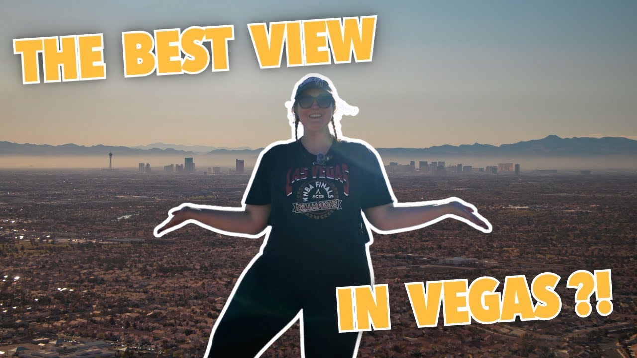 Hiking to get the best view of the entire Las Vegas valley!