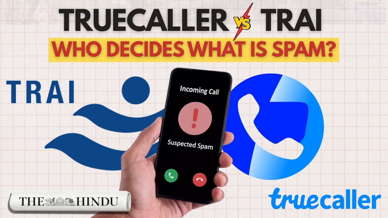 Почему Truecaller конфликтует с TRAI из-за правил борьбы со спам-звонками? | The Hindu Explains
