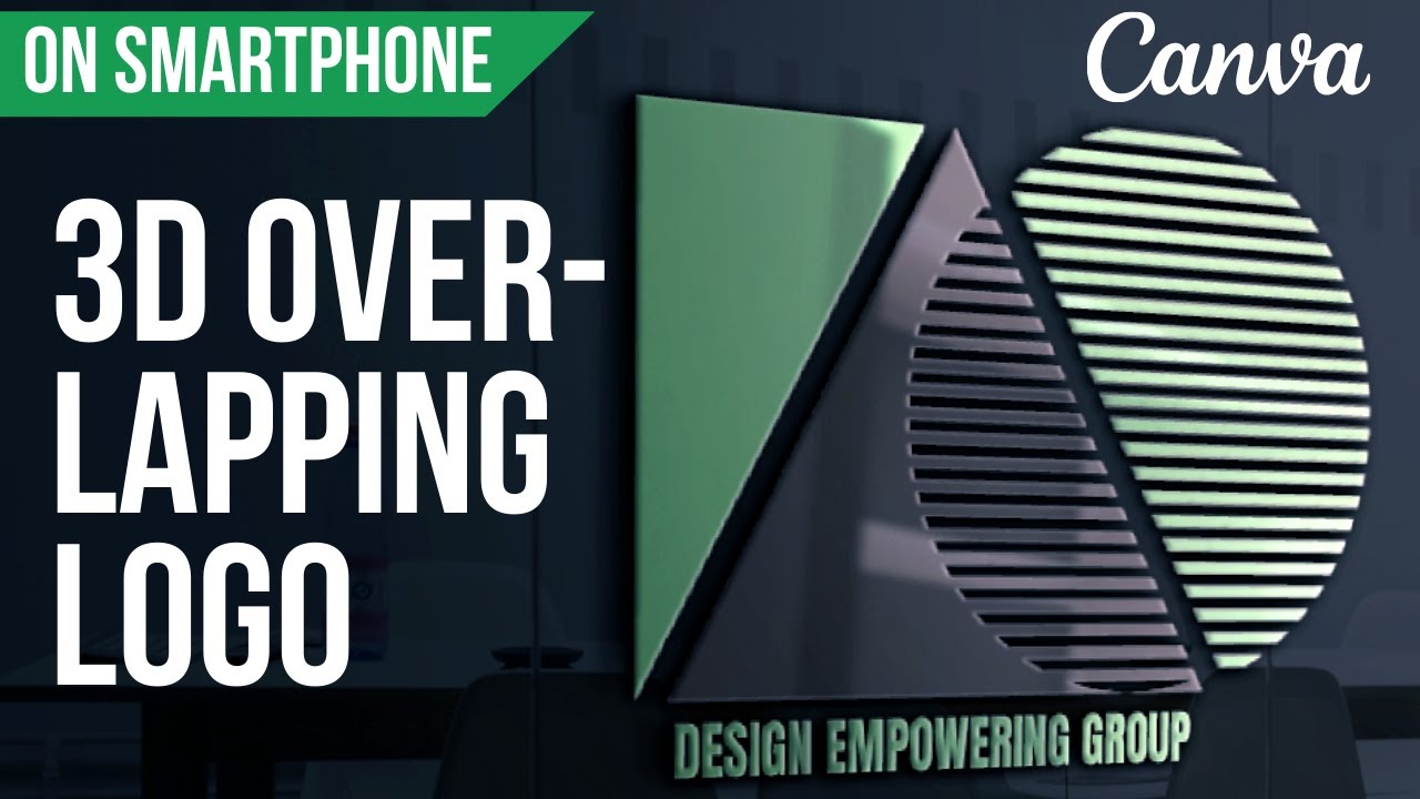 How to Create an Overlapping 3D Logo on a Smartphone - Canva Tutorial