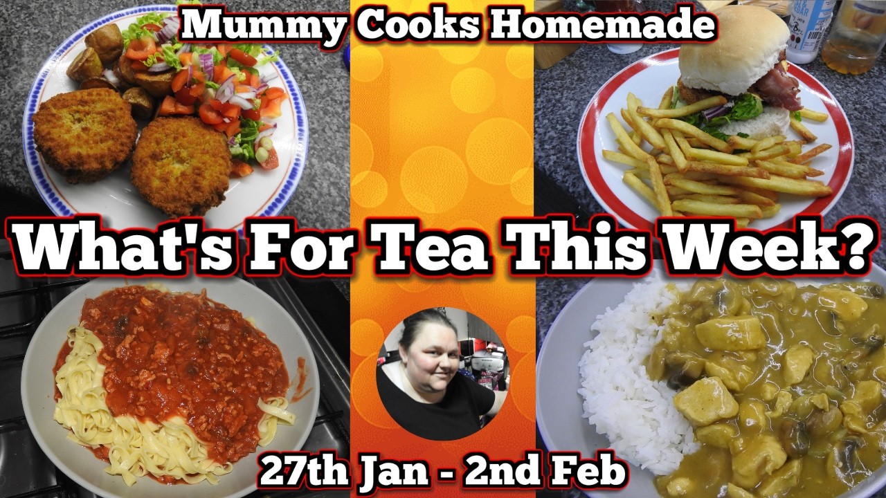 What's for tea this week? (27th Jan- 2nd Feb) 2025
