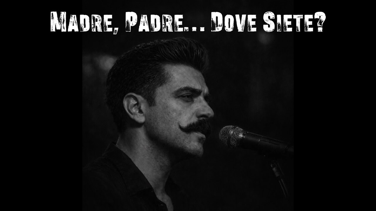 Madre, Padre… Dove Siete?