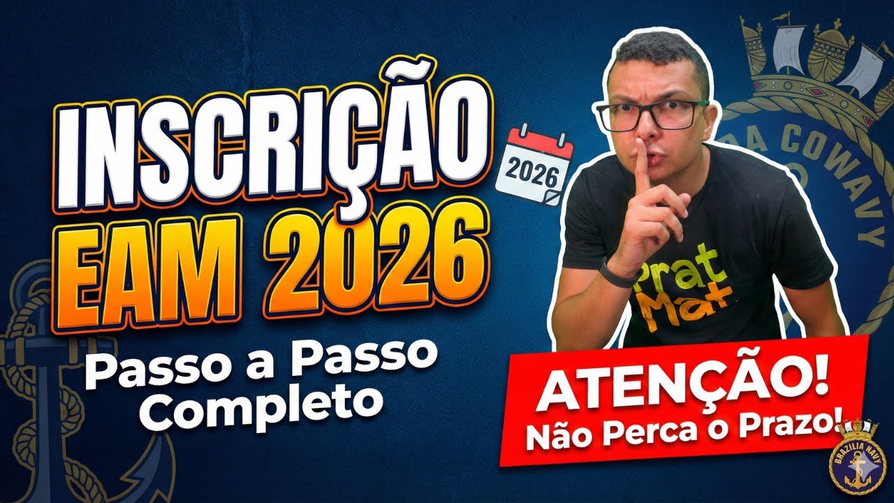COMO FAZER SUA INSCRIÇÃO NA EAM 2026 (Aprendiz de marinheiro)-Passo a passo completo