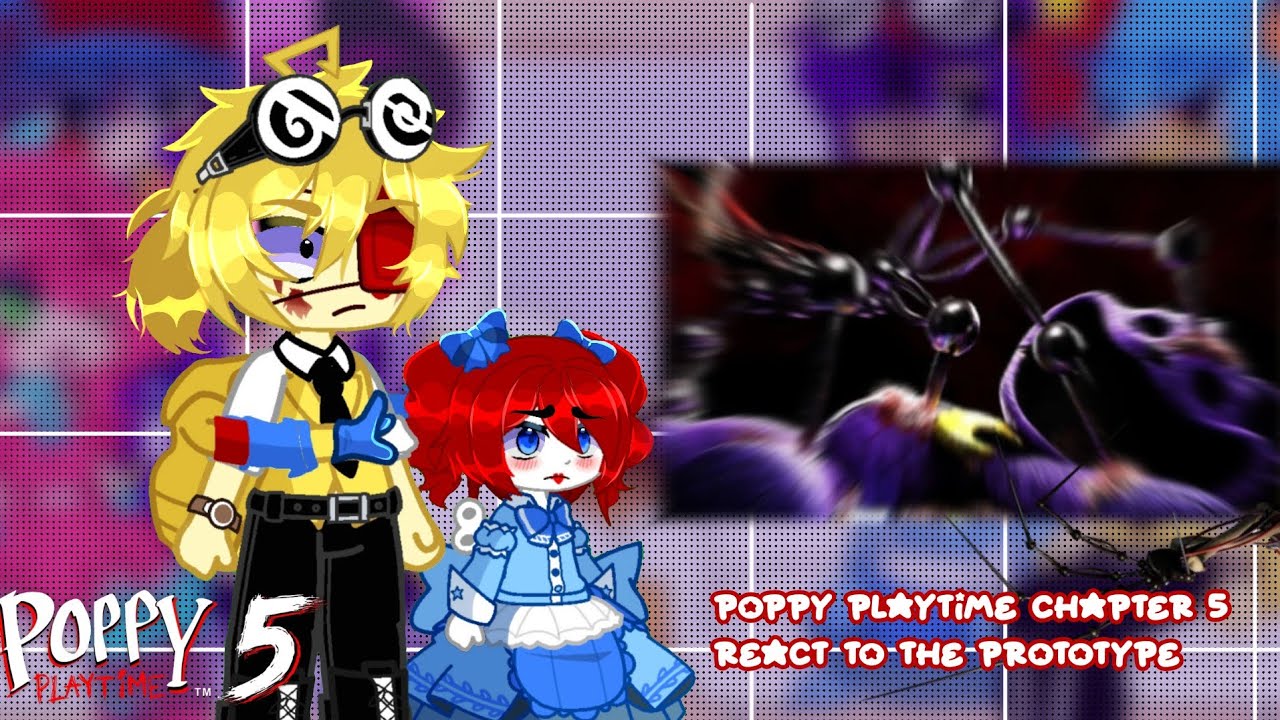 Poppy Playtime React To 𝙏𝙝𝙚 𝙋𝙧𝙤𝙩𝙤𝙩𝙮𝙥𝙚 | Poppy Playtime Chapter 5 Cinematic Trailer | Gacha Club 🥀   