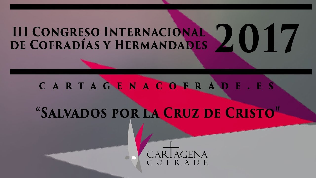 Magna Procesión del III Congreso Internacional de Cofradías y Hermandades Murcia 2017