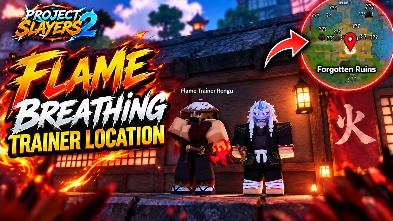 ГДЕ НАЙТИ ТРЕНЕРА ДЫХАНИЯ ПЛАМЕНИ В PROJECT SLAYERS 2 ROBLOX