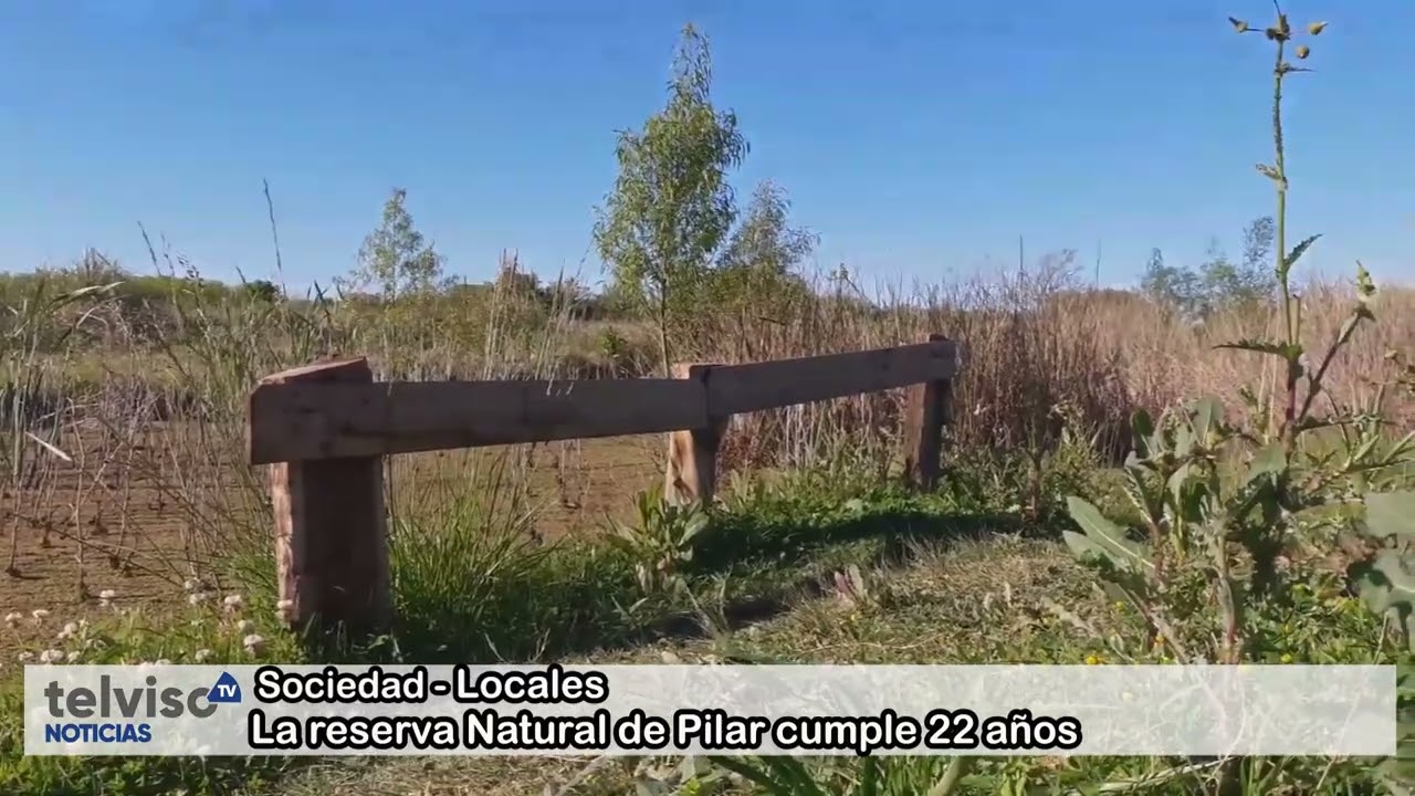 22.8.2025 - LA RESERVA NATURAL DE PILAR CUMPLE 22 A&Ntilde;OS - TELVISO NOTICIAS