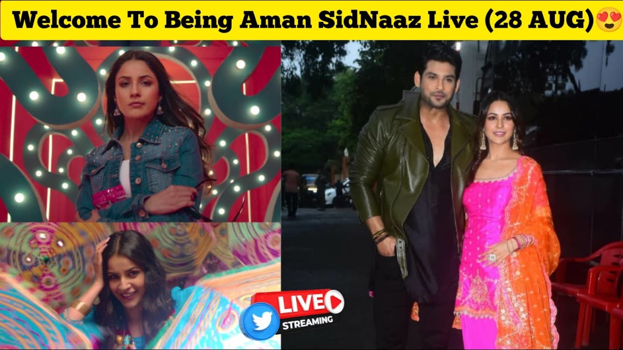 [28 AUG] Shehnaaz Gill IKK KUDI GadBad Song Out Now😍 Being Aman SidNaaz Fans Live❤️