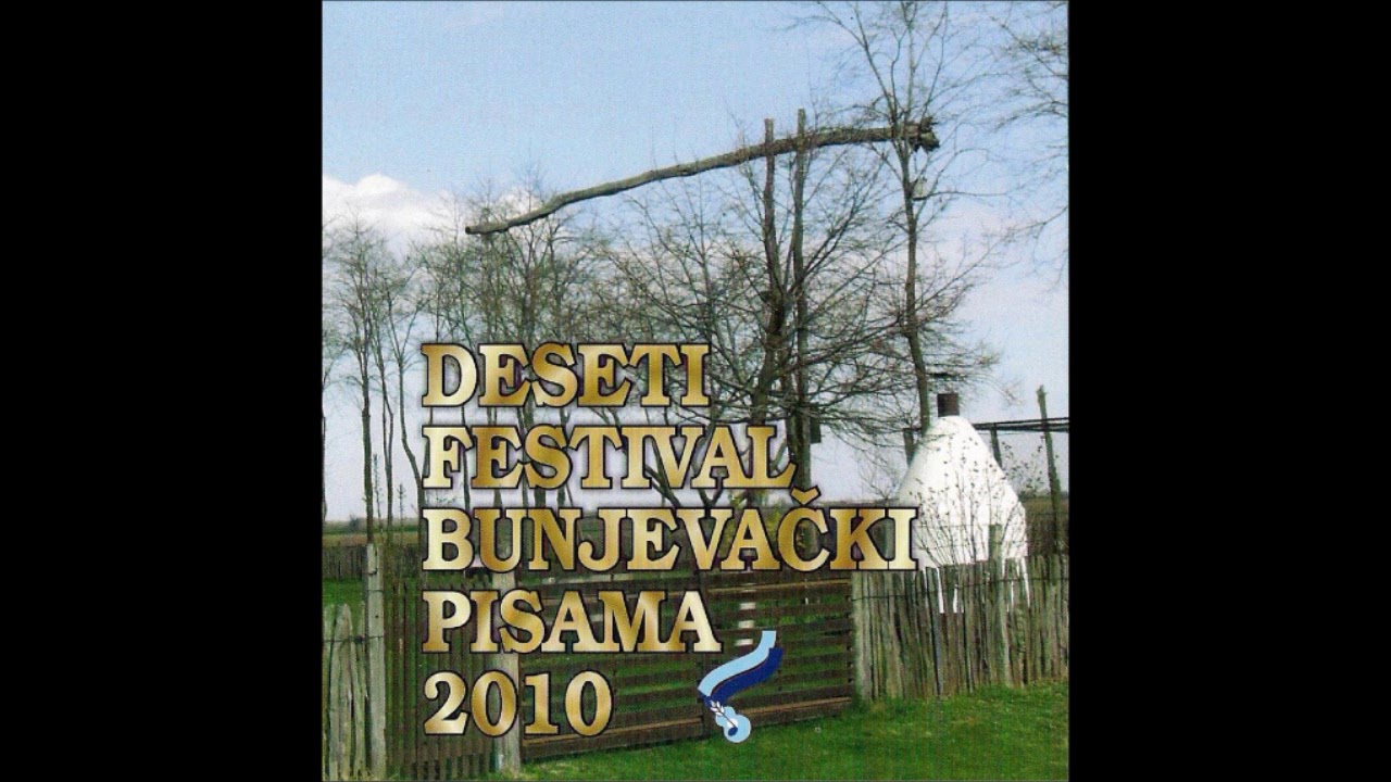 Antun Letić Nune - Zaspala je bunjevačka vila | 10. Festival Bunjevački Pisama (2010)