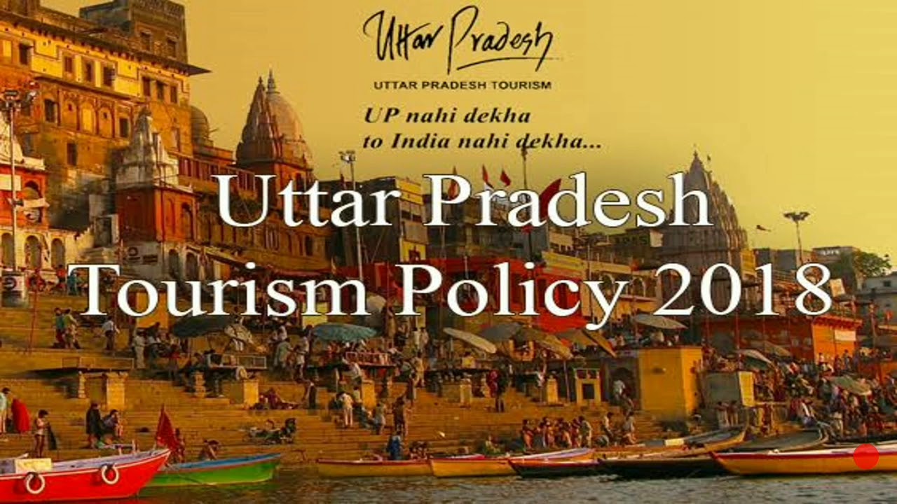 Up Tourism Policy 2018 // Important for UPPSC Prelim and Mains Exam