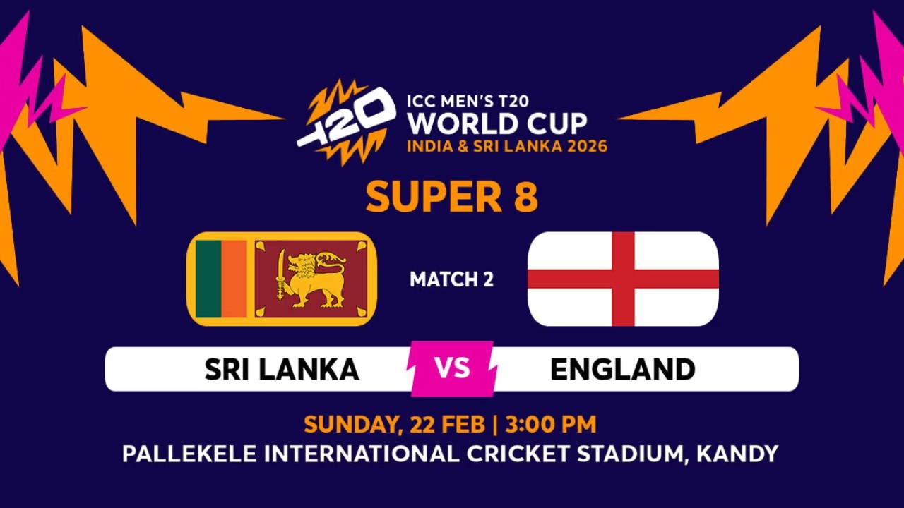 ICC T20 World Cup 2026 | Match 42 | Sri Lanka vs England | Super 8