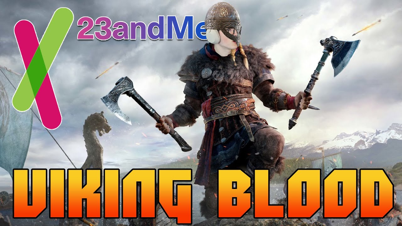 I send out my DNA to a lab, turns out I'm a viking