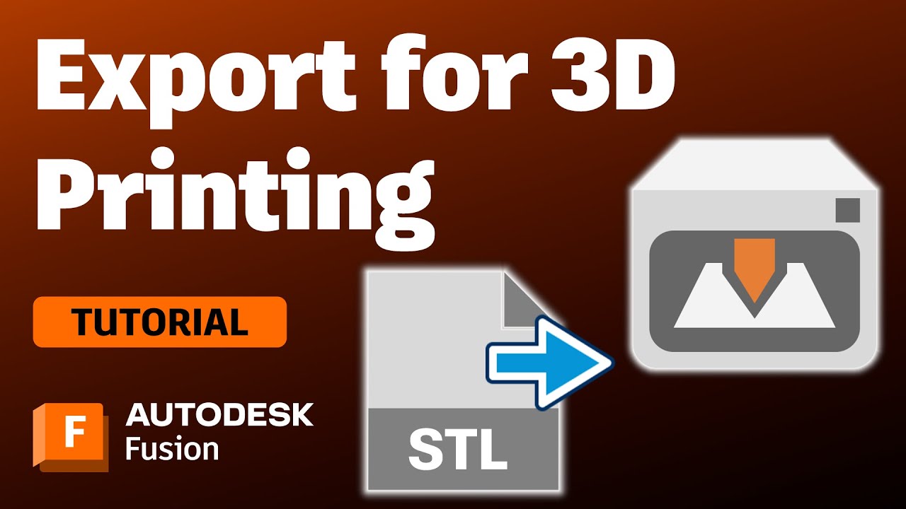 How to Export Your Autodesk Fusion Model for 3D Printing